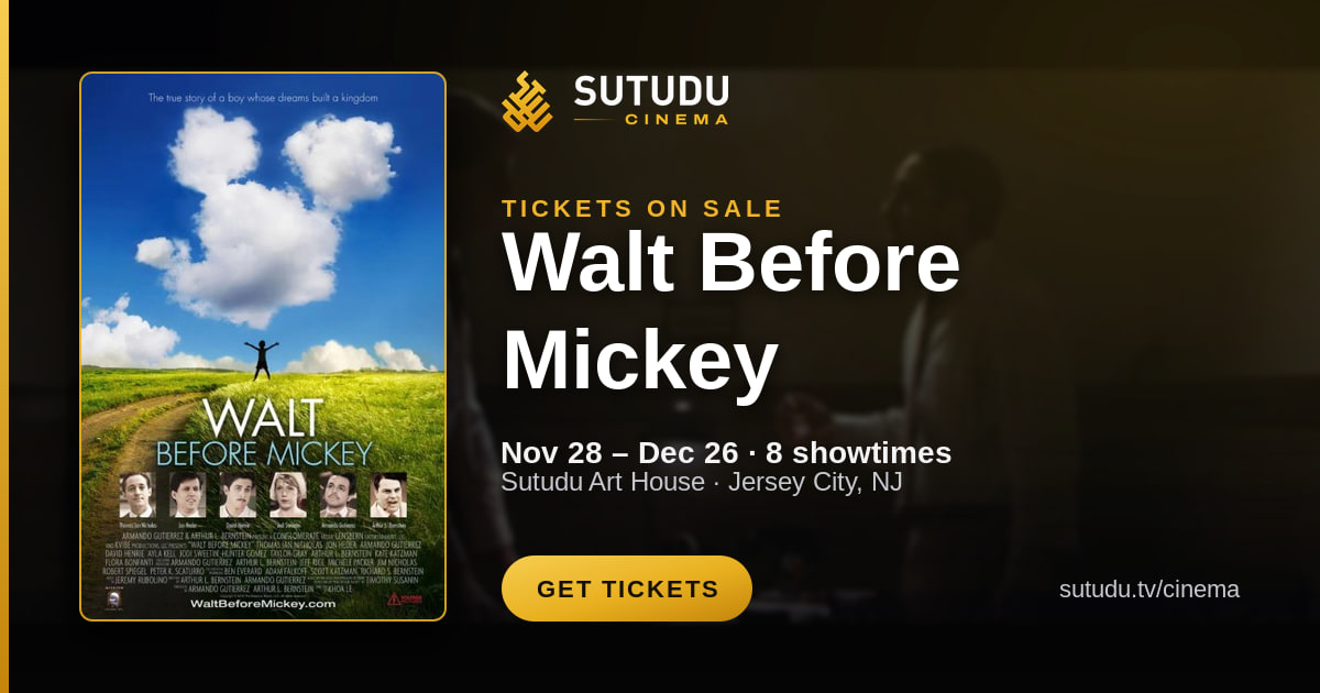 Walt Before Mickey — showtimes and tickets at Sutudu Cinema