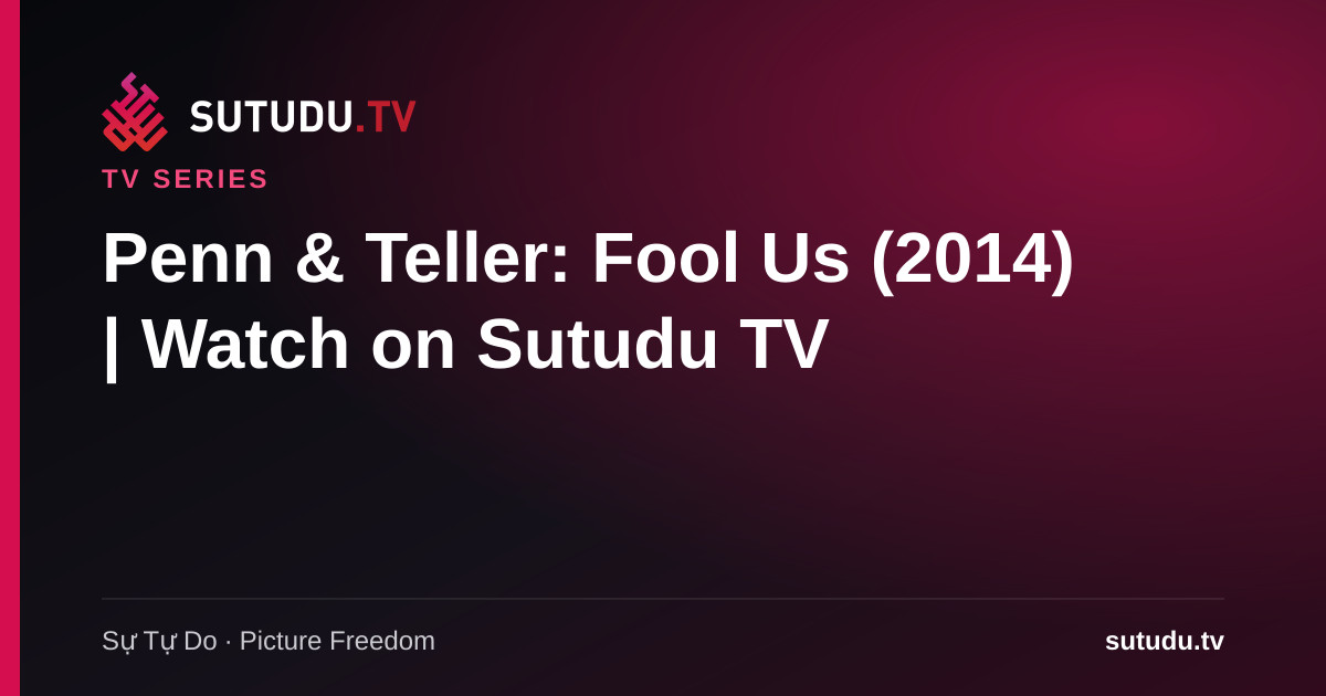 Penn & Teller: Fool Us poster